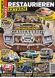 Buch OLDTIMER MARKT EDITION Restaurieren Extrem 2022